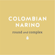 Colombian Narino round and complex coffee - lancaster county coffee.