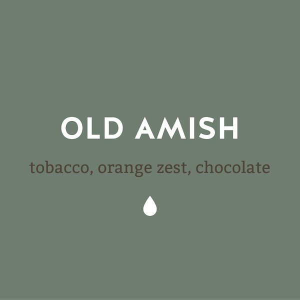 Old Amish Flavored Coffee - Tobacco, Orange Zest, and Chocolate - Lancaster County Coffee